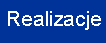 Realizacje